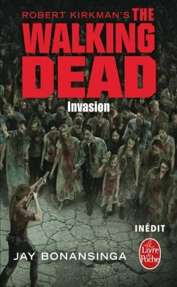 Couverture The walking dead (roman), tome 6 : Invasion
