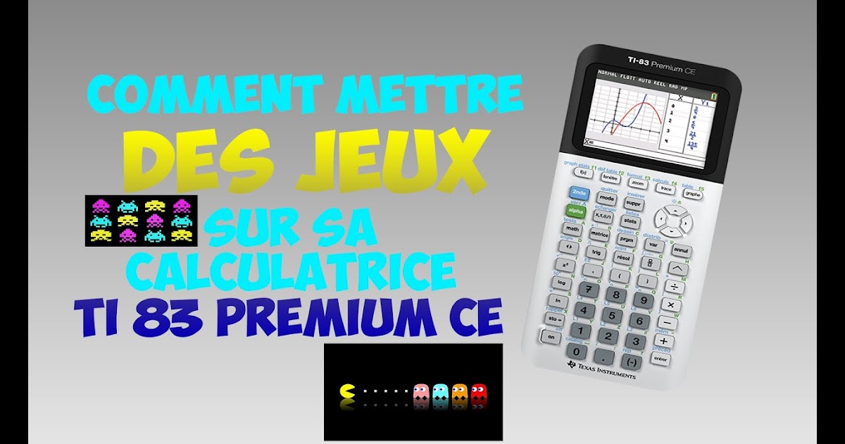 Mettre Photo Sur Calculatrice Ti 83 Premium - MGP Animation
