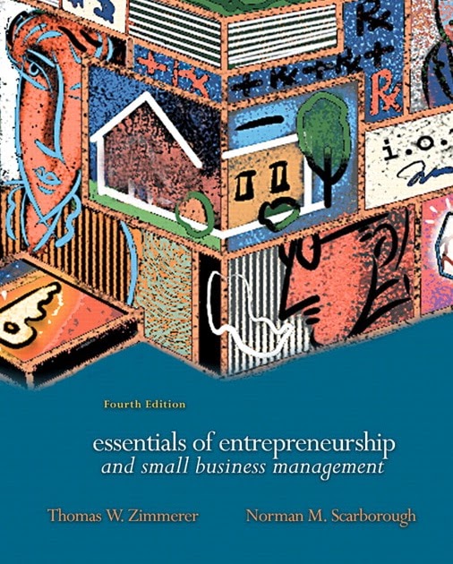 Essentials of Entrepreneurship and Small Business Management, 4th