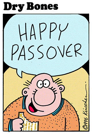 Dry Bones cartoon:  Seder, Israel, Freedom, holiday, Holidays, Jewish Culture, Jewish State, passover, pessach, matzah, matza, 