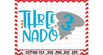 Download Free Three Year Old Three Nado Cut Files Cutting Files Silhouette Cameo Cricut SVG, PNG, EPS DXF ...