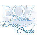 Dream, Design, Create with EQ7