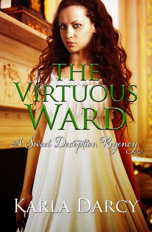 The Virtuous Ward (Sweet Deception Regency #5)