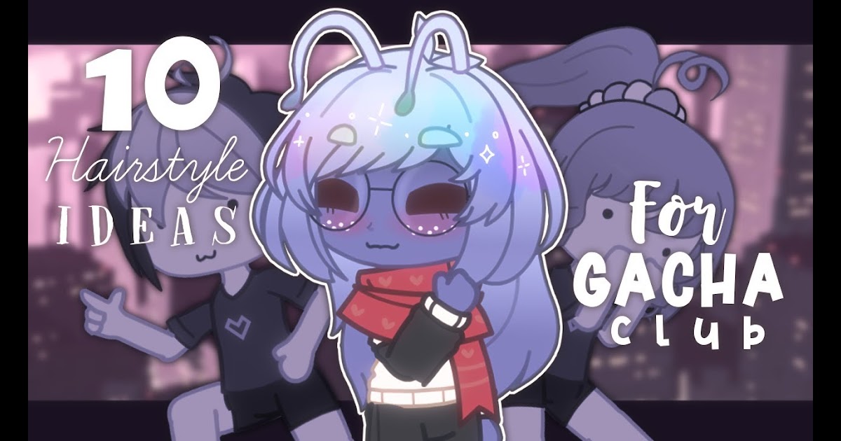 Gacha Oc Boy Bottom Hair Ideas - Gacha Life Outfit & Hair Ideas