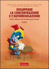 Sviluppare la Concentrazione e l' Autoregolazione Vol.3