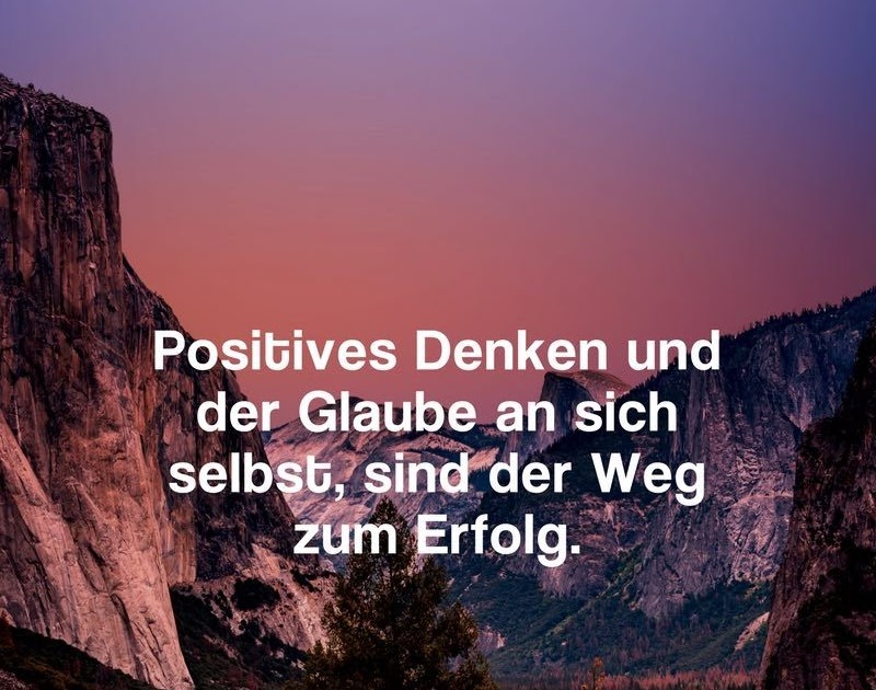 Inspiration An Sich Glauben Sprüche Sammlung deutscher weiser Sprüche