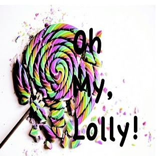 Oh My, Lolly!