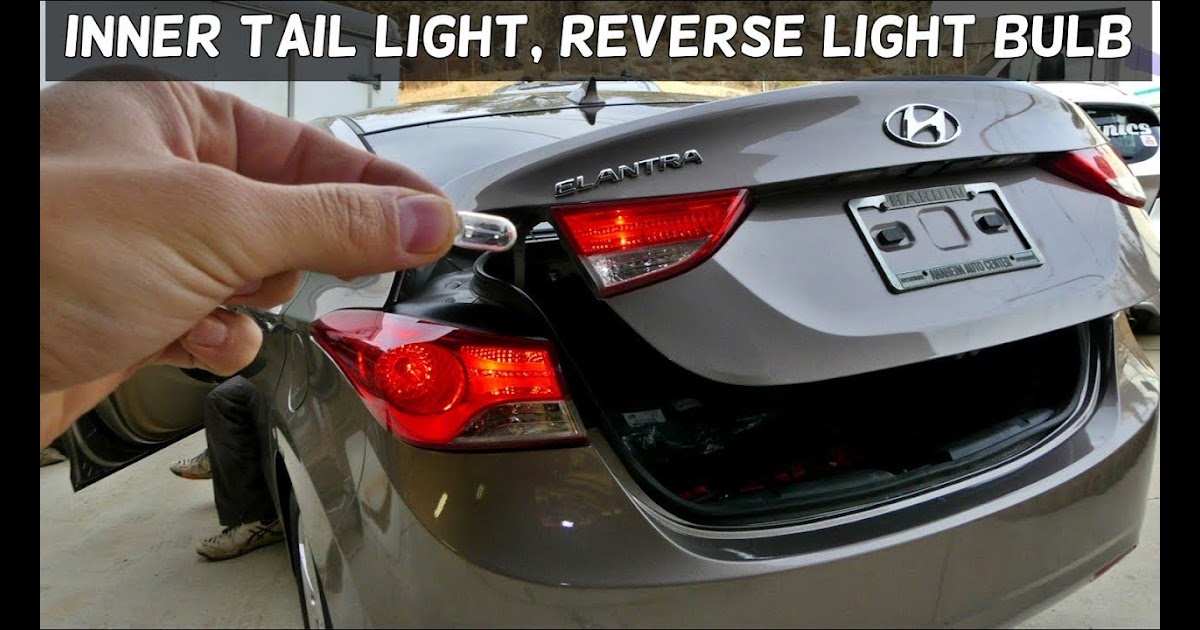 2013 Hyundai Elantra Trunk Light Bulb - Sport Cars Modifite 2013 Hyundai Elantra Trunk Tail Light Bulb Replacement