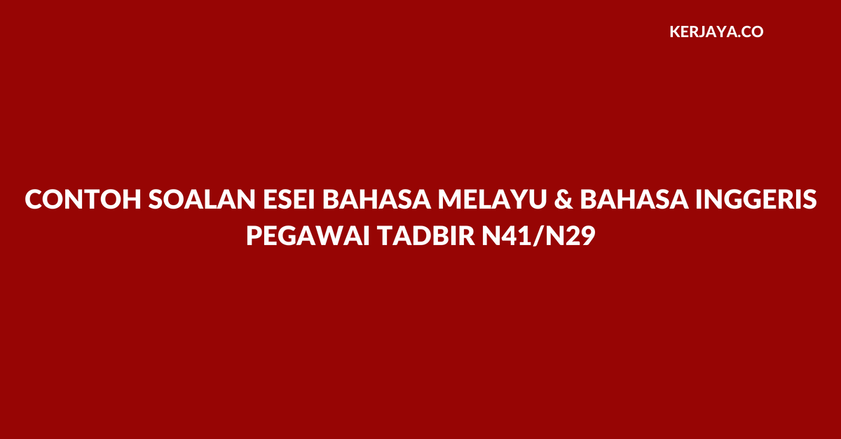 Contoh Soalan Esei Bahasa Melayu Spm - Selangor l