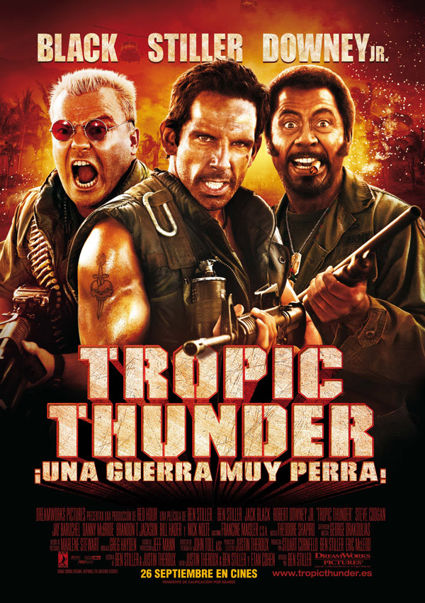 Tropic Thunder, ¡una guerra muy perra! (Ben Stiller, 2.008)