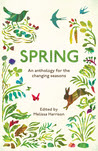 Spring: An Anthology for the Changing Seasons
