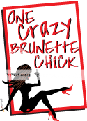 One Crazy Brunette Chick
