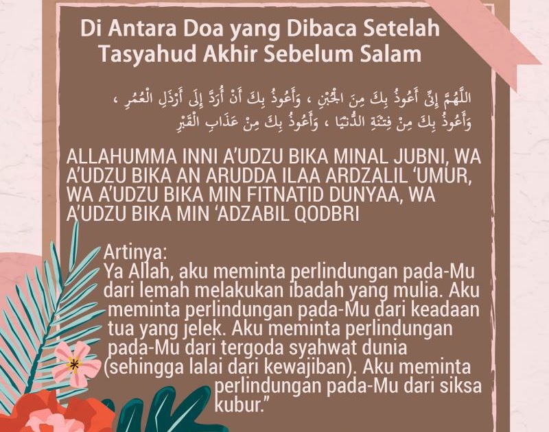Doa Nabi Sebelum Memberi Salam : Selepas Tahiyat Akhir Sebelum Salam