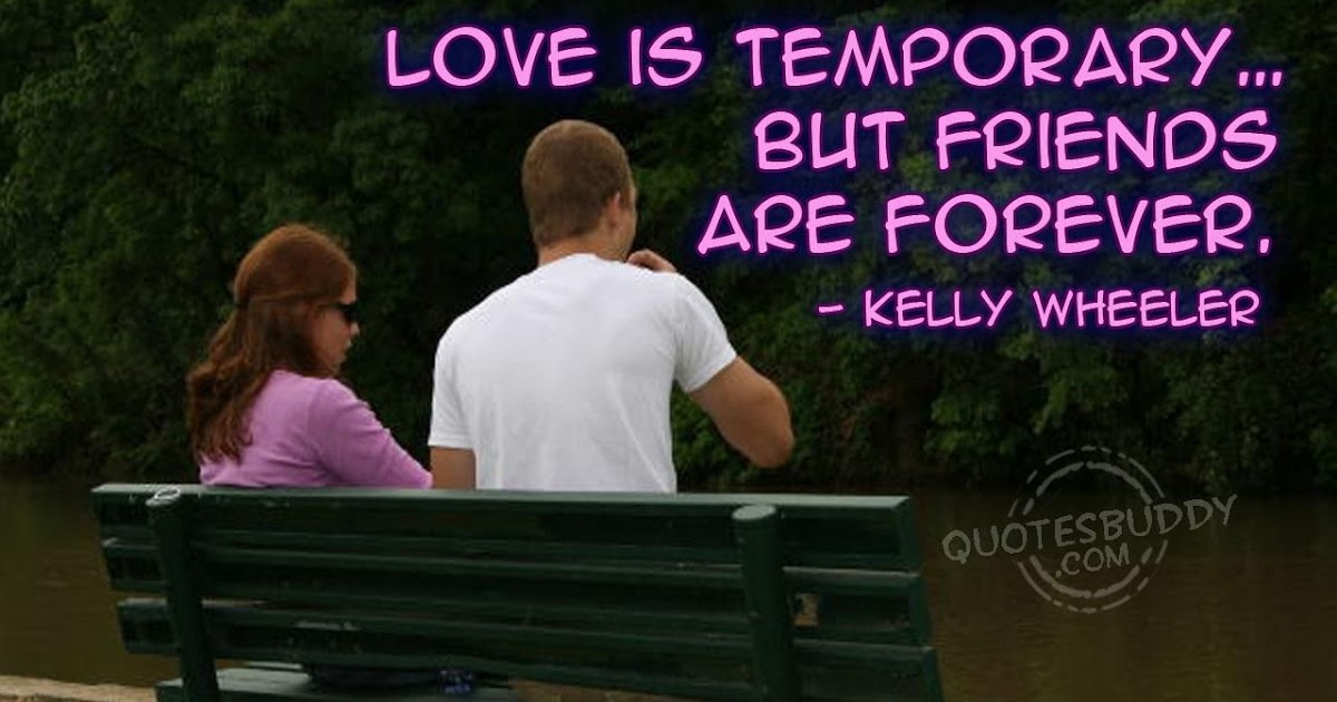 which one is better love or friendship