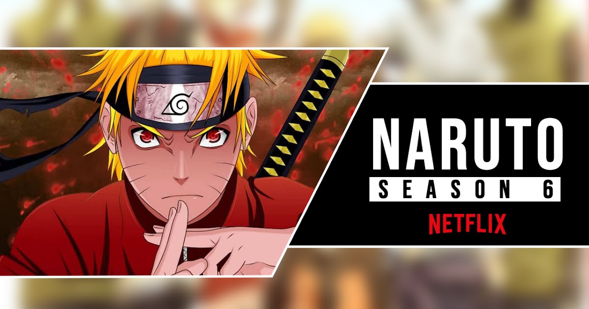 Is Season 10 Of Naruto Coming To Netflix - hoby5 - When Is Naruto Shippuden Coming To Netflix