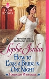 How to Lose a Bride in One Night (Forgotten Princesses, #3)