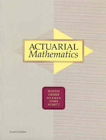 Ciencia Actuarial: Actuarial Mathematics, Bowers