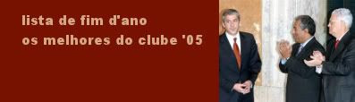 Os melhores do Clube '05