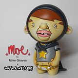 We Are Not Toys x Mike Graves - "MOE" resin art multiple available now!!!