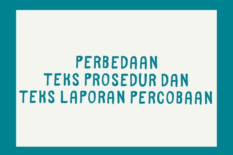 Perbedaan Teks Prosedur Dengan Teks Prosedur Kompleks