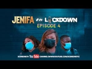 [Nollywood Movie] Jenifa On Lockdown (Season 1, Episode 4)