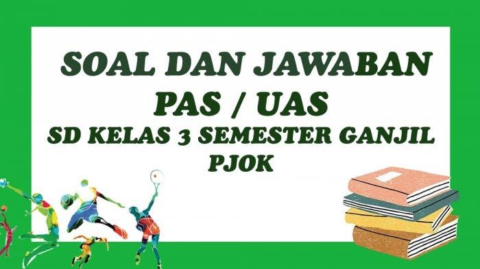 Contoh Soal Bahasa Lampung Kelas 11 Semester 2 Beserta Jawabannya