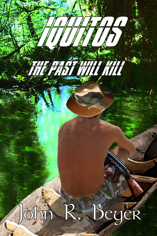 Iquitos The Past Will Kill