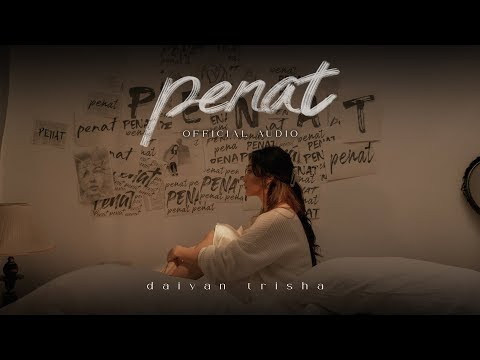 Lirik Lagu Daiyan Trisha  Penat  Best Lirik Lagu