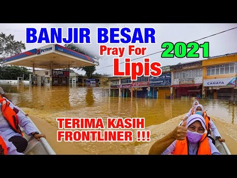 Cerita dari Lipis Banjir di Pahang 2021