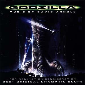 S0undtracks-0f-Ghouli3s: Godzilla - 1998 (David Arnold)