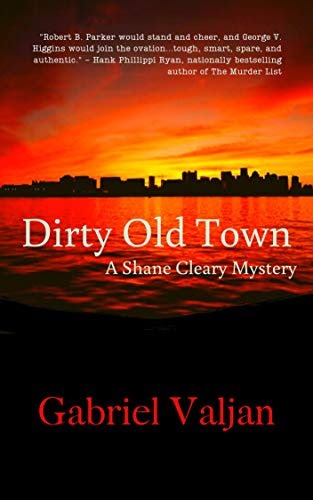 Dirty Old Town by Gabriel Valjan