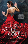 The Girl in the Steel Corset (Steampunk Chronicles, #1)