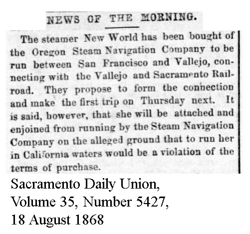 Purchased from Oregon Steam Navigation for Vallejo route - Sacramento Daily Union, Volume 35, Number 5427, 18 August 1868.