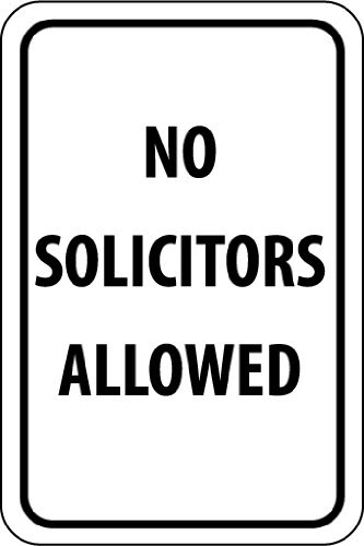 1hfgdsf355: SIGNS-NO SOLICITORS ALLOWED