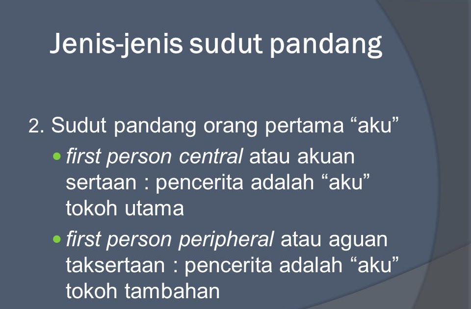 Jenis Jenis Sudut Pandang Dalam Cerpen
