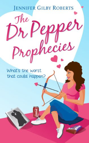 The Dr Pepper Prophecies (Chocoholic Series) by Jennifer Gilby Roberts The Dr Pepper Prophecies (Chocoholic Series) by Jennifer Gilby Roberts