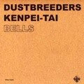 dustbreeders / kenpei-tai - bells - utsu tapes (japan)