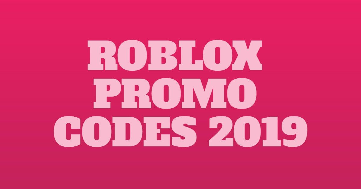 Roblox New Promo Codes September 2019 | How Do You Get ...