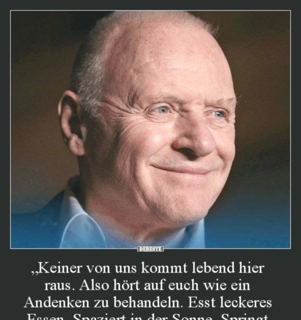 Sprüche Anthony Hopkins Zitat Deutsch Visual Statements