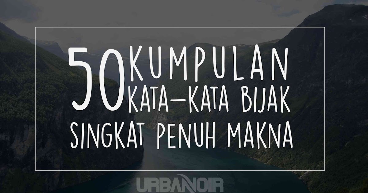 Kata Bijak Jangan Menyerah Dengan Keadaan Bahasa Inggris - Berkata t