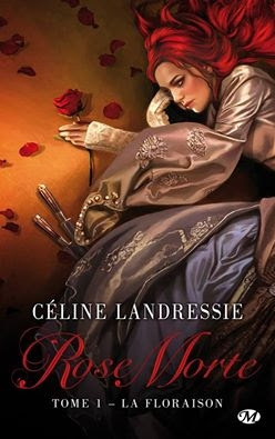 Couverture Rose morte, tome 1 : La floraison