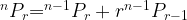 ^n{P_r}{ = ^{n - 1}}{P_r} + {r^{n - 1}}{P_{r - 1}} ^n{P_r}{ = ^{n - 1}}{P_r} + {r^{n - 1}}{P_{r - 1}}