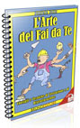 L'Arte del Fai da Te