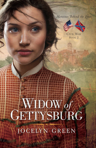 Widow of Gettysburg (Heroines Behind the Lines: Civil War #2)