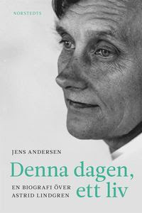 Denna dagen, ett liv : en biografi över Astrid Lindgren (inbunden)