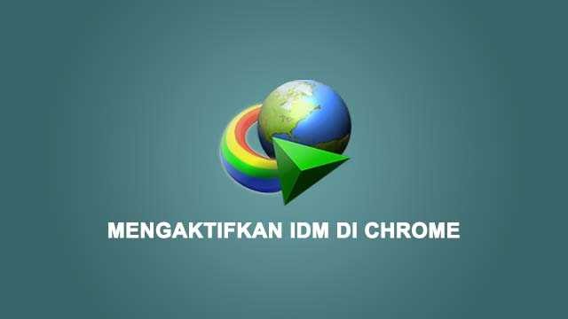 Download Idm Untuk Chrome / IDM Tidak Bisa Berfungsi Di Chrome ~ DWI
