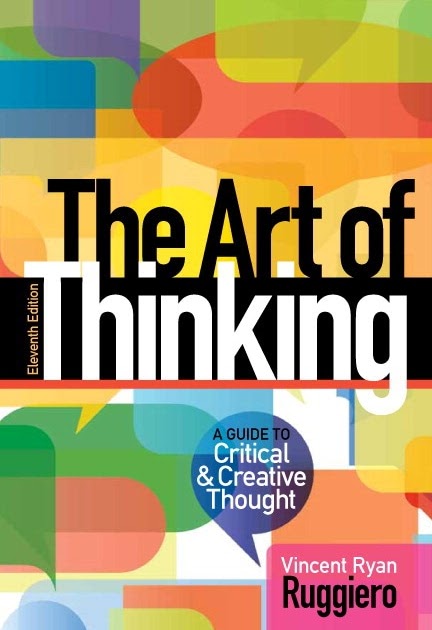 My Solutions manual: Art of Thinking, The: A Guide to critical and ...