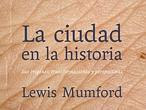 Ve la luz en España el monumental aullido sobre el asfalto de Lewis Mumford