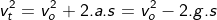 v_{t}^{2}=v_{o}^{2}+2.a.s=v_{o}^{2}-2.g.s