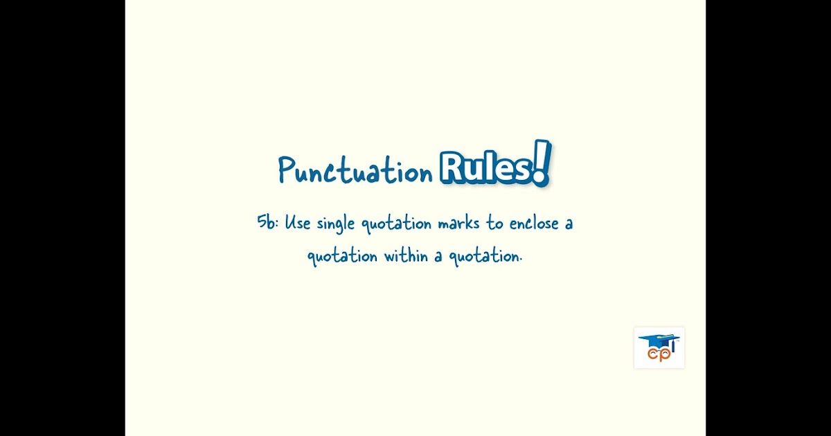 Punctuation When Using Quotes